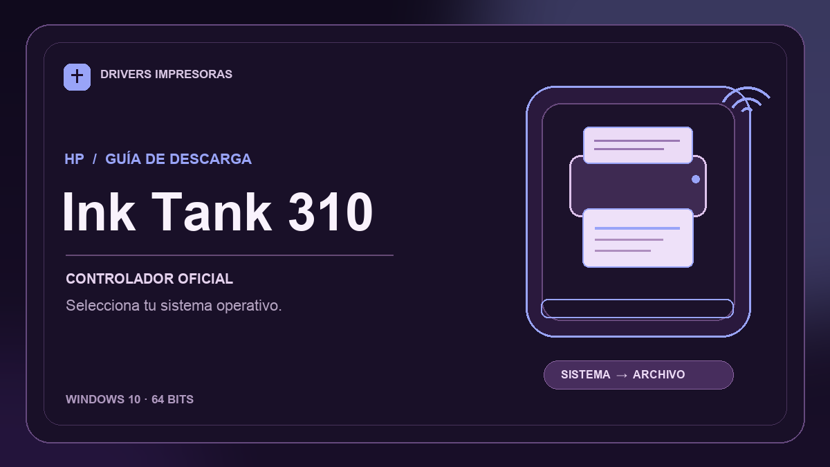 Ilustración editorial del driver HP Ink Tank 310 y sus opciones de descarga.